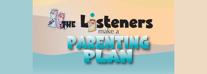 The Listeners make a Parenting Plan