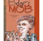 Bidge’s Mob BOOK  – 2nd Edition